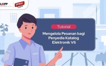 Panduan Lengkap Menggunakan Katalog Elektronik V6, Solusi Modern untuk Pengadaan Transparan